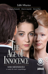 Okładka: The Age of Innocence. Wiek niewinności w wersji do nauki angielskiego