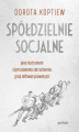 Okładka książki: Spółdzielnie socjalne jako instrument stymulowania zatrudnienia grup defaworyzowanych