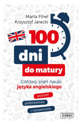 Okładka: 100 dni do matury. Gotowy plan nauki angielskiego