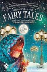 Okładka: Fairy Tales BAŚNIE Hansa Christiana Andersena w wersji do nauki angielskiego