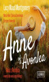 Okładka książki: Anne of Avonlea. Ania z Avonlea w wersji do nauki angielskiego