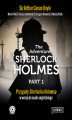 Okładka książki: The Adventures of Sherlock Holmes Part 1. Przygody Sherlocka Holmesa w wersji do nauki angielskiego