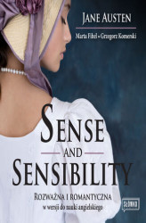 Okładka: Sense and Sensibility. Rozważna i romantyczna w wersji do nauki angielskiego
