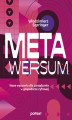 Okładka książki: Metawersum: nowe wyzwania dla zarządzania w gospodarce cyfrowej