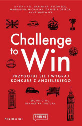 Okładka: Challenge to Win. Przygotuj się i wygraj w konkursie z angielskiego
