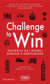 Okładka książki: Challenge to Win. Przygotuj się i wygraj w konkursie z angielskiego