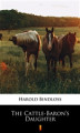 Okładka książki: The Cattle-Baron\\\'s Daughter
