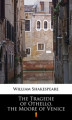Okładka książki: The Tragedie of Othello, the Moore of Venice