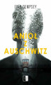 Okładka książki: Anioł z Auschwitz