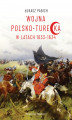 Okładka książki: Wojna polsko-turecka w latach 1633-1634