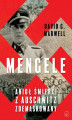 Okładka książki: Mengele. Anioł Śmierci z Auschwitz zdemaskowany