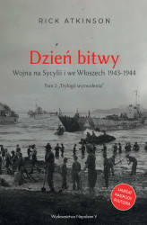Okładka: Dzień bitwy. Wojna na Sycylii i we Włoszech 1943-1944