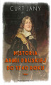 Okładka książki: Historia armii pruskiej do 1740 roku. Tom 1