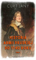 Okładka książki: Historia armii pruskiej do 1740 roku. Tom 2