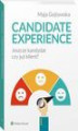 Okładka książki: Candidate experience.  Jeszcze kandydat, czy już klient?
