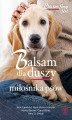 Okładka książki: Balsam dla duszy miłośnika psów