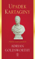 Okładka książki: Upadek Kartaginy. Historia wojen punickich