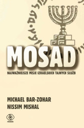 Okładka: Mosad: najważniejsze misje izraelskich tajnych służb