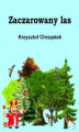 Okładka książki: Zaczarowany las