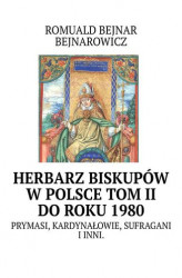 Okładka: Herbarz biskupów w Polsce: tom II (do roku 1980)