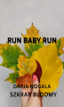 Okładka książki: Run baby run