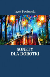 Okładka: Sonety dla Dorotki