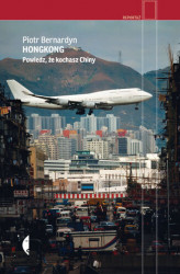 Okładka: Hongkong. Powiedz, że kochasz Chiny