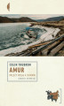 Okładka książki: Amur. Między Rosją a Chinami