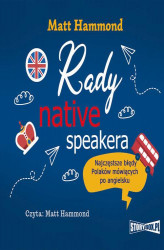 Okładka: Rady native speakera. Najczęstsze błędy Polaków mówiących po angielsku