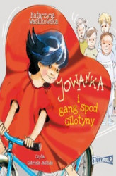 Okładka: Jowanka i gang spod Gilotyny