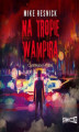 Okładka książki: Na tropie wampira