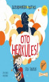 Okładka książki: Superbohater z antyku. Tom 1. Oto Herkules!