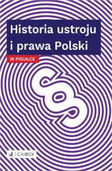 Okładka: Historia ustroju i prawa Polski w pigułce