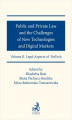 Okładka książki: Public and Private Law and the Challenges of New Technologies and Digital Markets. Volume II. Legal Aspects of FinTech