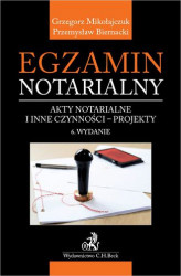Okładka: Egzamin notarialny 2020. Akty notarialne i inne czynności - projekty. Wydanie 6