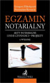 Okładka książki: Egzamin notarialny 2020. Akty notarialne i inne czynności - projekty. Wydanie 6