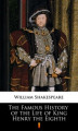 Okładka książki: The Famous History of the Life of King Henry the Eighth
