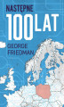 Okładka książki: Następne 100 lat. Prognoza na XXI wiek