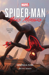 Okładka: Spider-Man: Miles Morales. Skrzydła furii