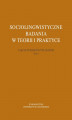 Okładka książki: Socjolingwistyczne badania w teorii i praktyce. Ujęcie interdyscyplinarne. Tom 4