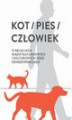 Okładka książki: Kot / pies / człowiek