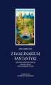 Okładka książki: Z imaginarium fantastyki. Liryczno-oniryczny model serbskiej prozy postmodernistycznej