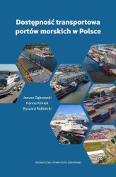 Okładka: Dostępność transportowa portów morskich w Polsce