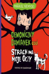 Okładka: Demoniczny Damianek, czyli strach ma moje oczy