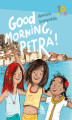 Okładka książki: Good morning, Petra!