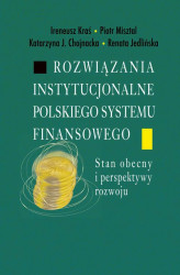 Okładka: Rozwiązania instytucjonalne polskiego systemu finansowego