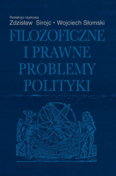 Okładka: Filozoficzne i prawne problemy polityki