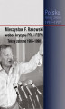 Okładka książki: Mieczysław F. Rakowski wobec kryzysu PRL i PZPR. Teksty zebrane 1985-1990