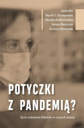 Okładka: Potyczki z pandemią? Życie codzienne Polaków w czasach zarazy