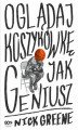 Okładka książki: Oglądaj koszykówkę jak geniusz